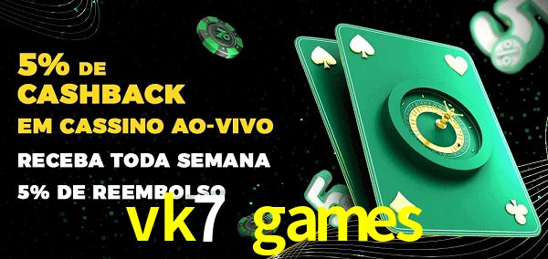 Promoções do cassino ao Vivo vk7 games